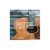Honky Tonk & Slow Music