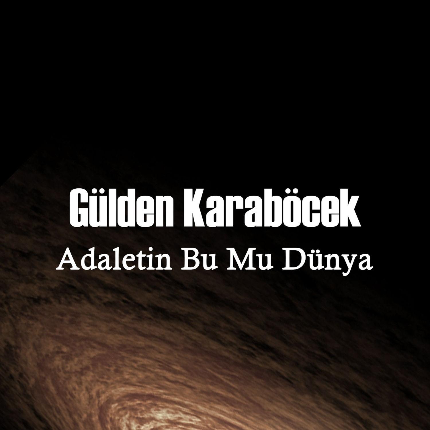 Adaletin Bu mu Dünya