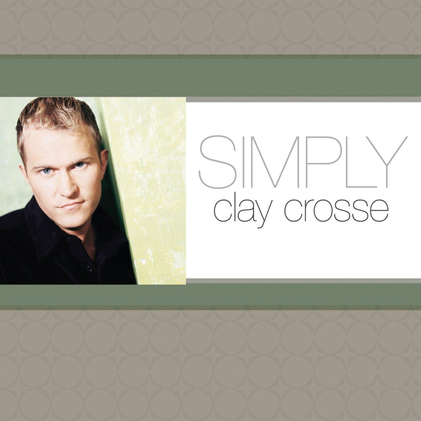 Simply Clay Crosse