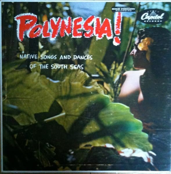 Album cover art for Polynesia!: Native Songs and Dances from the South Seas