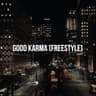 Good Karma (Freestyle)