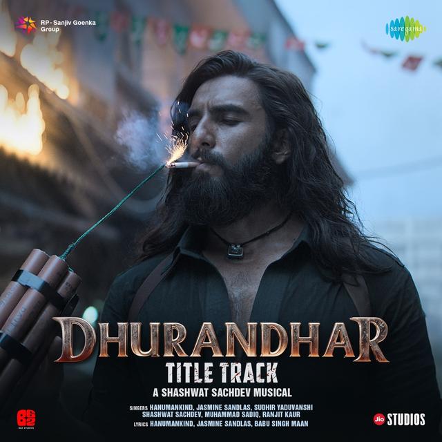 Album cover art for Dhurandhar - Title Track (From "Dhurandhar")