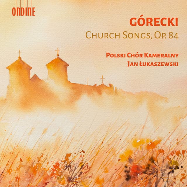 Album cover art for Henryk Górecki: Church Songs, Op. 84