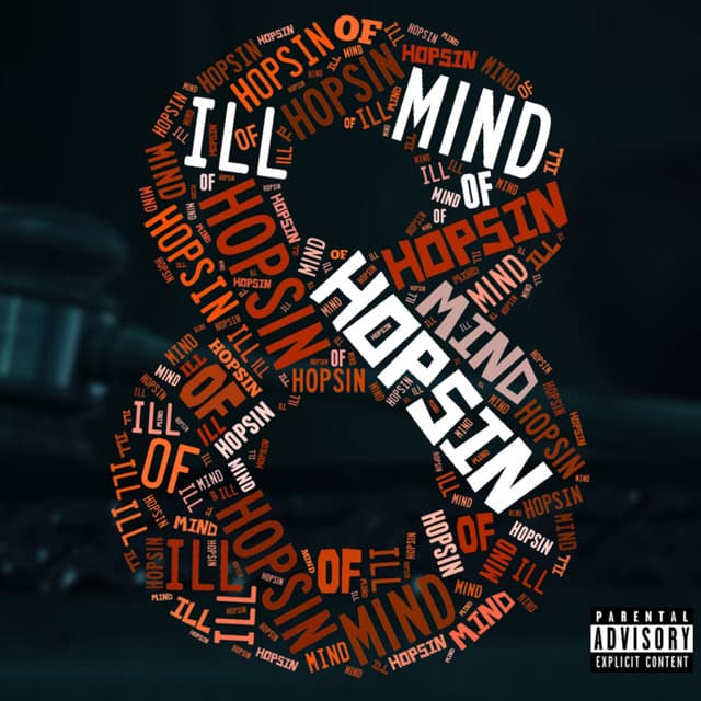 Album cover art for Ill Mind Of Hopsin 8