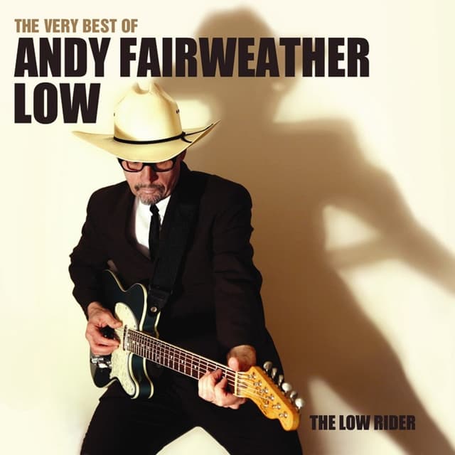 Album cover art for The Low Rider: The Very Best of Andy Fairweather Low