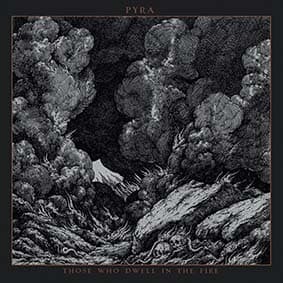 Album cover art for Those Who Dwell in the Fire