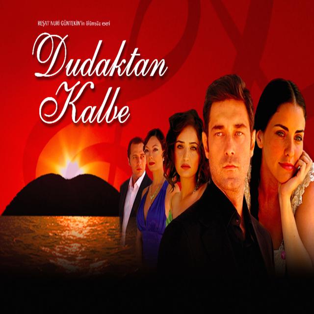 Album cover art for Dudaktan Kalbe (Original TV Series Soundtrack)