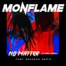 No Matter [Fury Weekend Remix]