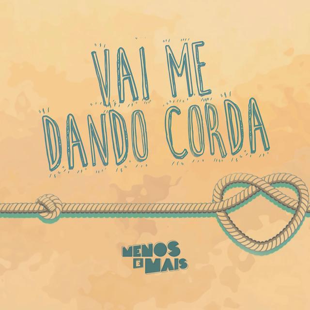 Album cover art for Vai Me Dando Corda