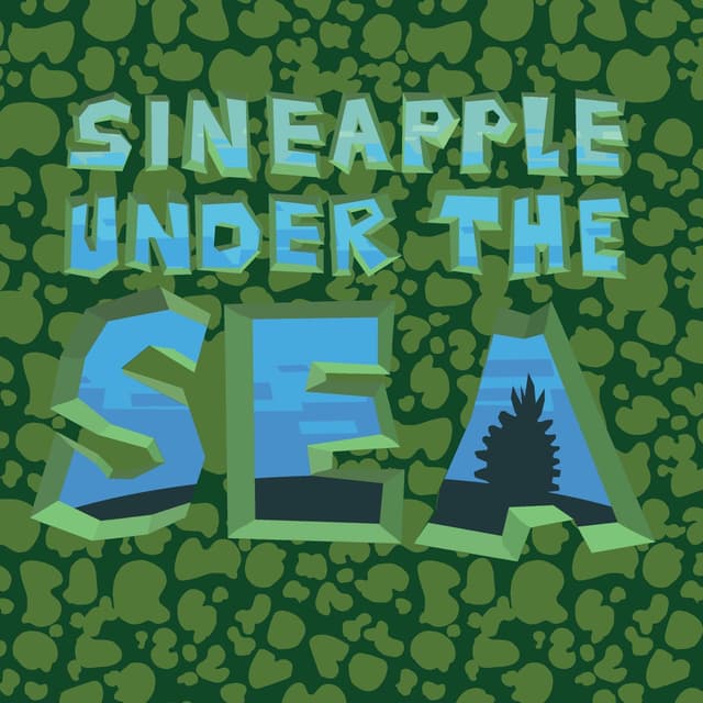 Album cover art for Sineapple Under the Sea