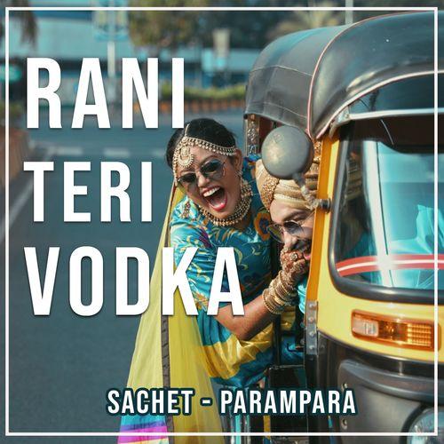 Album cover art for Rani Teri Vodka