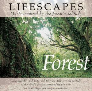 Album cover art for Lifescapes: Forest