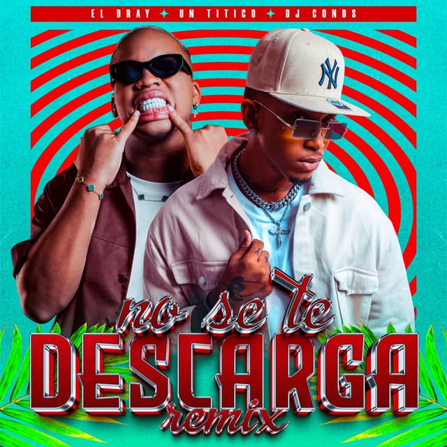 Album cover art for No Se Te Descarga