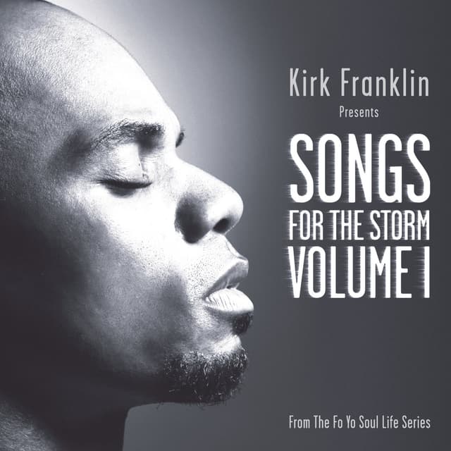 Album cover art for Kirk Franklin Presents: Songs For The Storm, Volume 1
