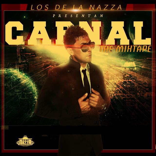 Album cover art for Los De La Nazza Presentan Carnal
