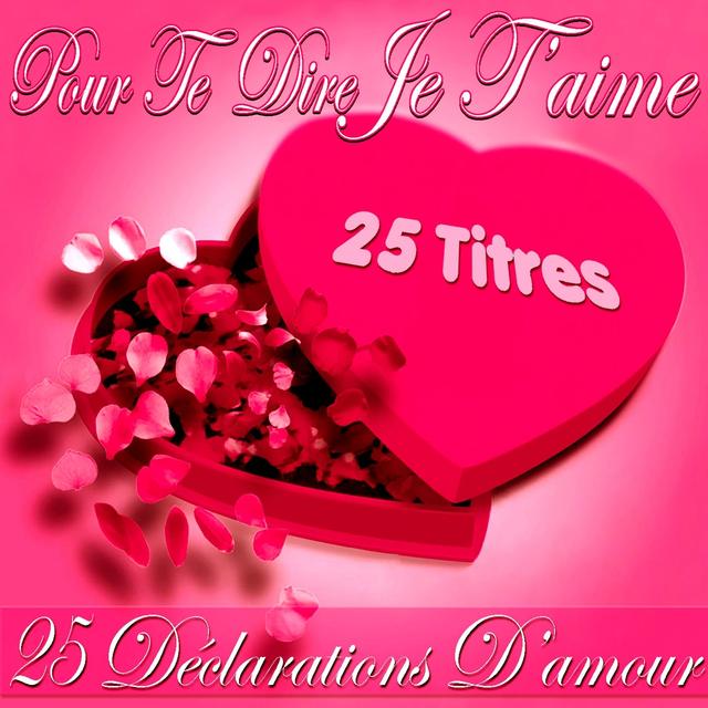 Album cover art for Pour Te Dire Je T'aime