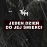 JEDEN DZIEŃ DO JEJ ŚMIERCI