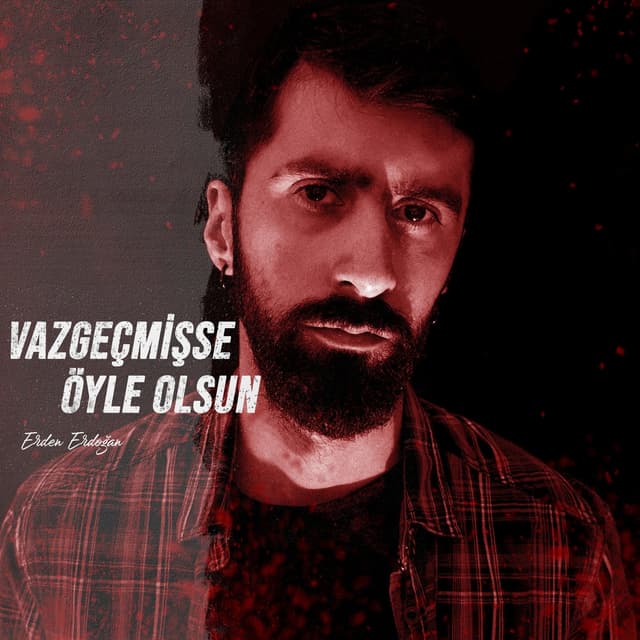 Album cover art for Vazgeçmişse Öyle Olsun