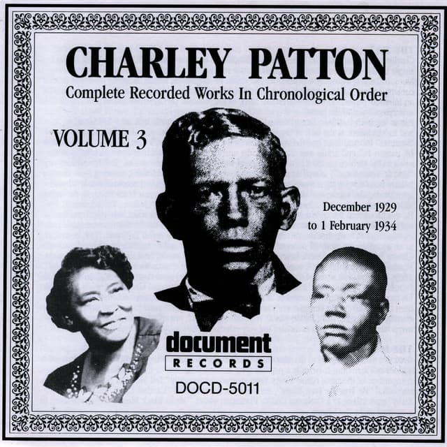 Album cover art for Charley Patton Vol. 3 (1929 - 1934)