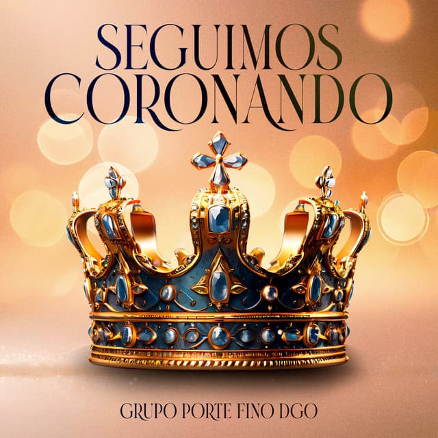 Album cover art for Seguimos Coronando