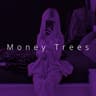 Money Trees - Speed