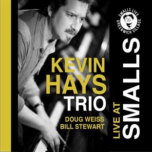 Album cover art for The Kevin Hays Trio: Live At Smalls