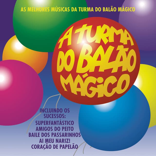 Album cover art for A Turma do Balão Mágico