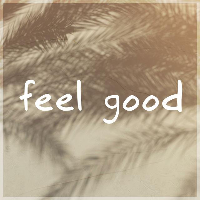 Album cover art for Feel Good