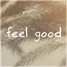 Feel Good