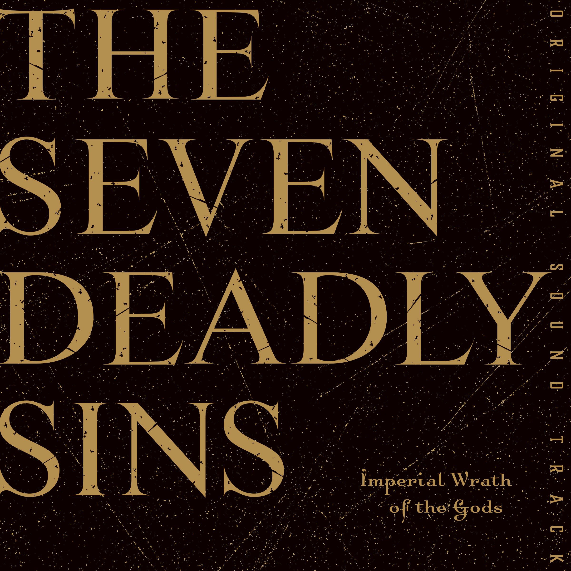 The Seven Deadly Sins:Imperial Wrath of the Gods