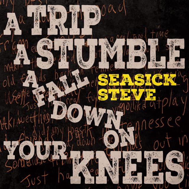 Album cover art for A Trip a Stumble a Fall Down on Your Knees