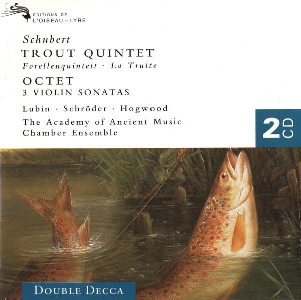 Album cover art for Schubert: Trout Quintet - Octet - 3 Violin Sonatas