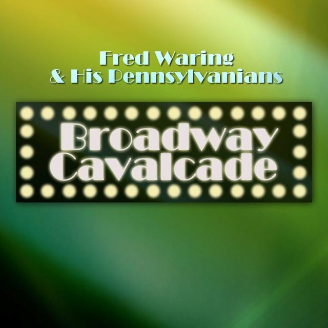 Album cover art for Broadway Cavalcade