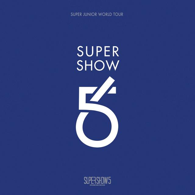 Album cover art for SUPER SHOW 5 - SUPER JUNIOR The 5th WORLD TOUR (Live)
