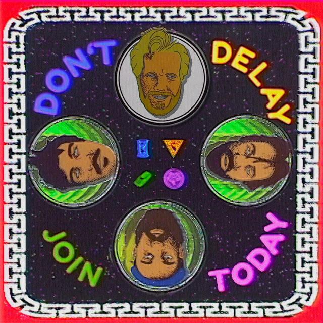 Album cover art for Don't Delay, Join Today!