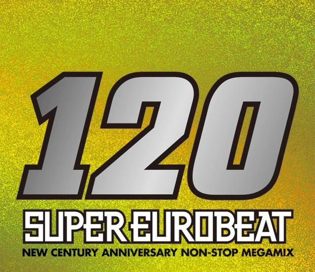 Album cover art for Super Eurobeat, Volume 120: New Century Anniversary Non-Stop Megamix