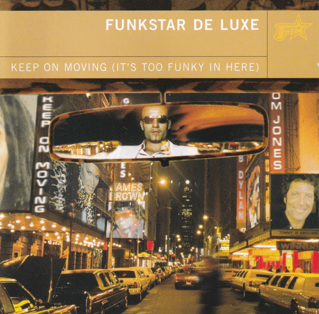 Album cover art for Keep On Moving (It’s Too Funky in Here)