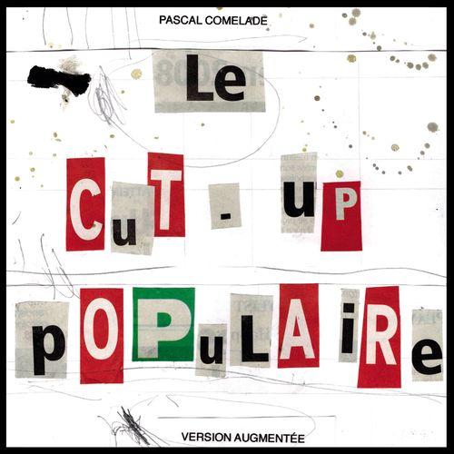 Album cover art for Le Cut-up Populaire