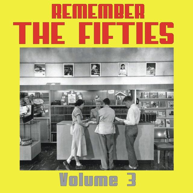 Album cover art for Remember The 50's, Volume 3