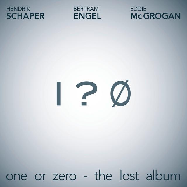 Album cover art for One Or Zero - The Lost Album