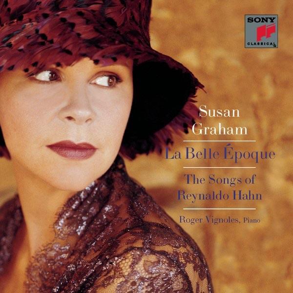 Album cover art for La Belle Époque: The Songs of Reynaldo Hahn