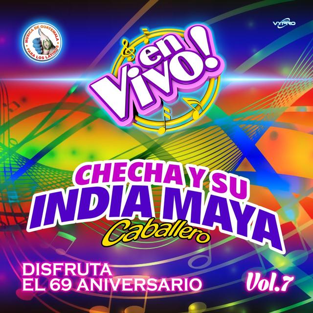 Album cover art for Disfruta el 69 Aniversario Vol. 7. Música de Guatemala para los Latinos