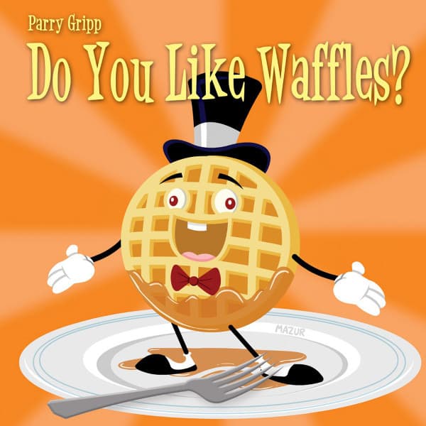 Album cover art for Do You Like Waffles?