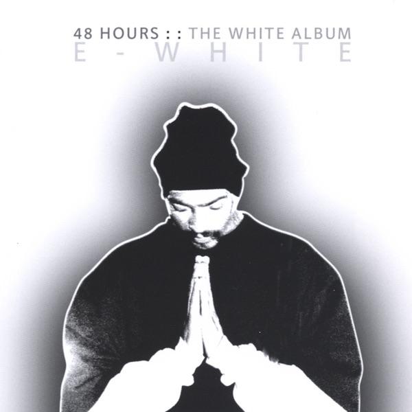 Album cover art for 48 Hours: The White Album